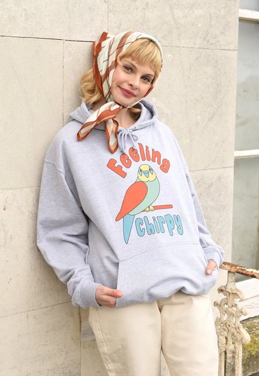 Feeling Chirpy Women's Slogan Hoodie