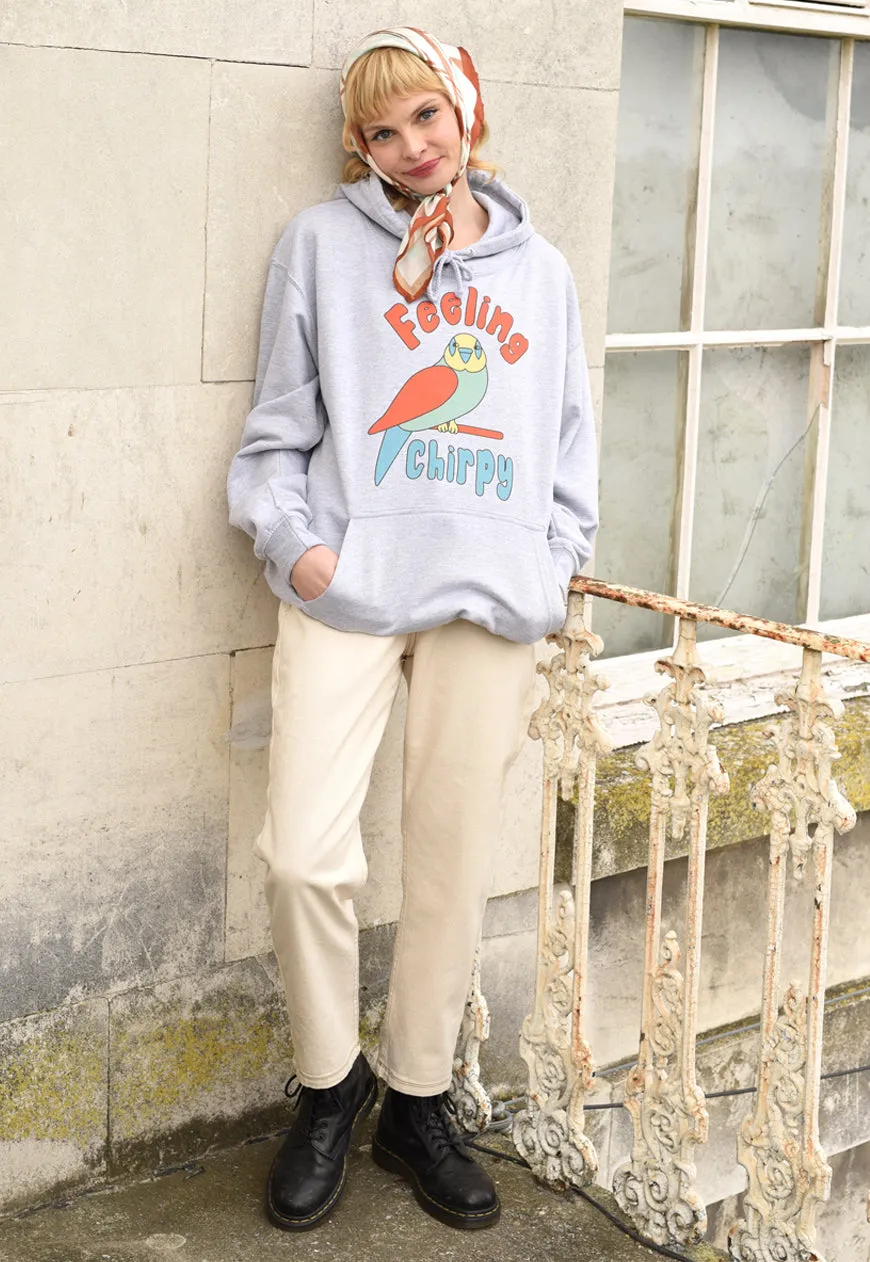 Feeling Chirpy Women's Slogan Hoodie