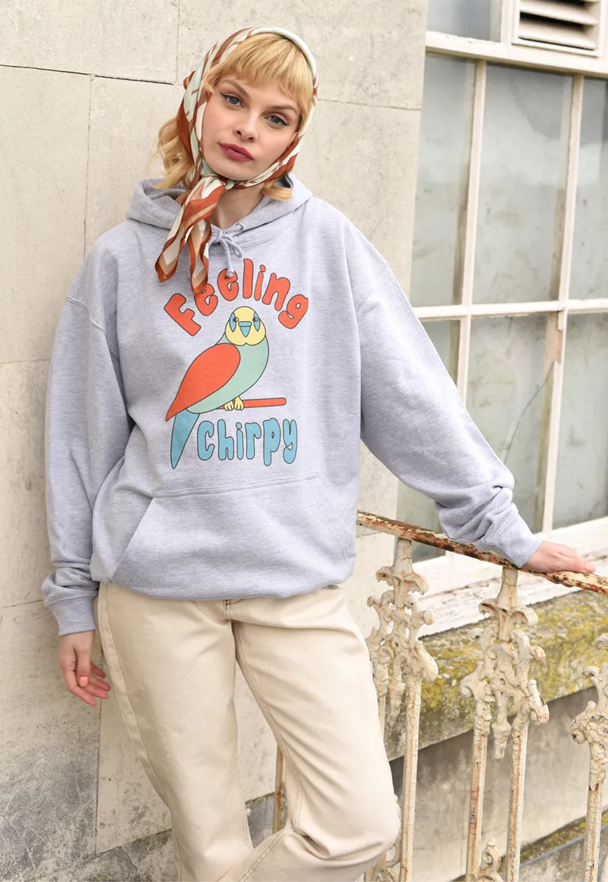 Feeling Chirpy Women's Slogan Hoodie